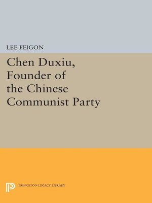 cover image of Chen Duxiu, Founder of the Chinese Communist Party